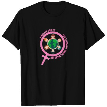 Discover Happy International Women's Day Embrace Equity T Shirts