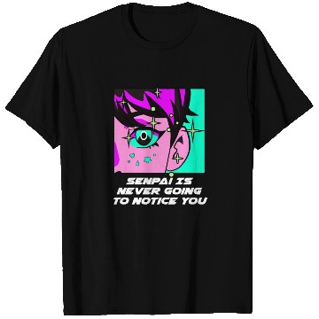 Discover Senpai Is Never Going to Notice You Anime Funny Ma T Shirts