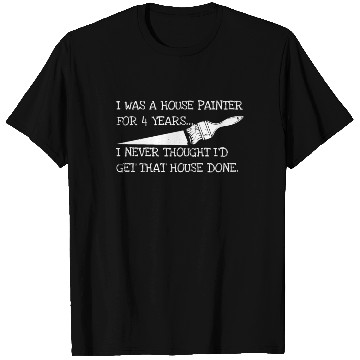 Discover Painter Painting Joke T Shirts