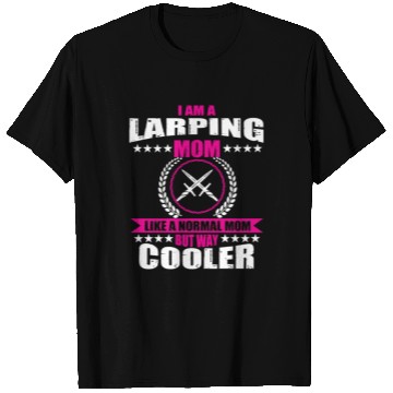 Discover Funny Larping Mom T Shirts