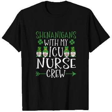 Discover Shenanigans With My ICU Nurse Crew Saint T Shirts