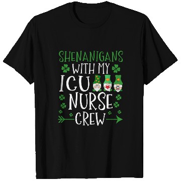 Discover Shenanigans With My ICU Nurse Crew Saint T Shirts