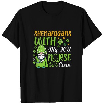 Discover Shenanigans With My ICU Nurse Crew Saint T Shirts