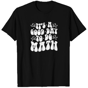 Discover Back To School It's A Good Day To Do Math Teachers T Shirts