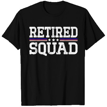 Discover Retirement Patriotic US Flag Retired Squad T Shirts