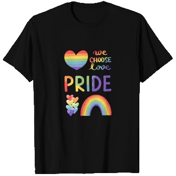 Discover PRIDE We Choose Love Rainbow Hearts & Rainbow T Shirts