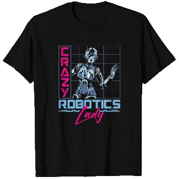 Discover Robot Robotics Engineer Female T Shirts