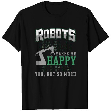 Discover Robot Robotics Engineer Robots T Shirts