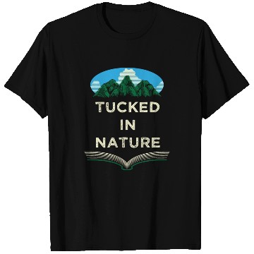 Discover Tucked in Nature Camping Wildlife Camper Outdoor H T Shirts