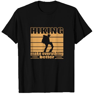 Discover Hiking make everything better Trekking backbacking T Shirts