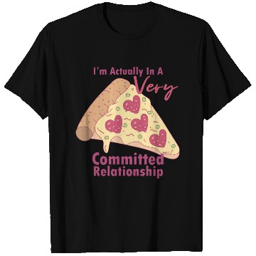 Discover Anti-Valentines Very Committed Pizza Relationship T Shirts
