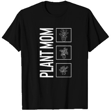 Discover Plant Mom, Garden Plant Gardening Lover Botanist T Shirts
