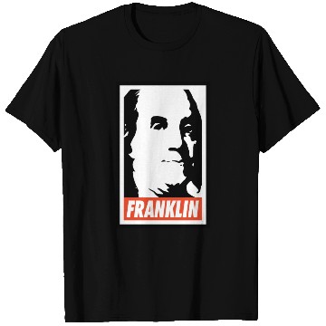 Discover Benjamin Franklin T Shirts