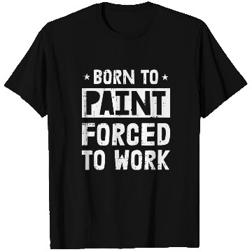 Discover Painter Painting Funny T Shirts