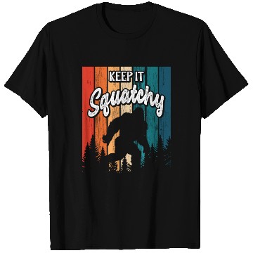 Discover Keep it Squatchy Sasquatch Bigfoot Lover T Shirts