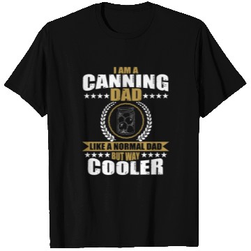 Discover Funny Canning Dad Design T Shirts