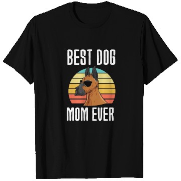 Discover Best Dog Mom Ever Great Dane T Shirts