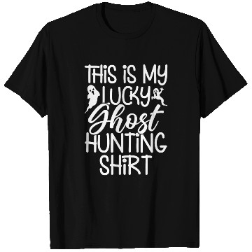 Discover Ghost Hunters, Ghosts, Ghost, Ghost hunting T Shirts