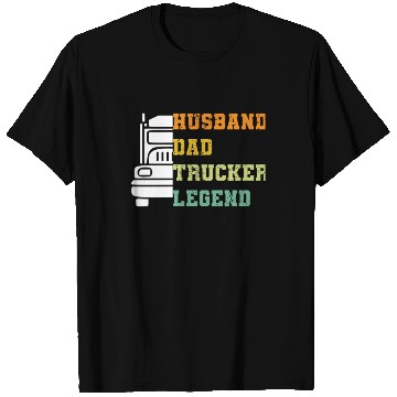 Discover husband dad trucker legend T Shirts