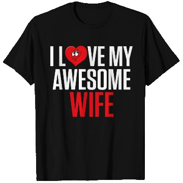 Discover I Love My Awesome Wife Valentines Day Gift T Shirts