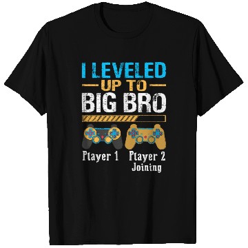 Discover I leveled Up To Big Bro Gamer New Brother T Shirts