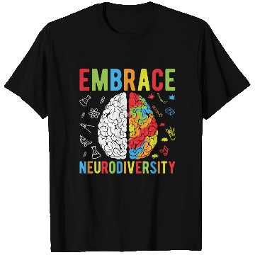 Discover Embrace Neurodiversity For Neurodiversity Awarenes T Shirts