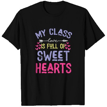 Discover My Class Is Full Of Sweethearts T Shirts