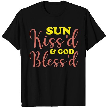 Discover Sun-kiss'd & God-bless'd T Shirts