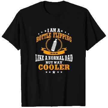 Discover Bottle Flipping Dad For Men T Shirts