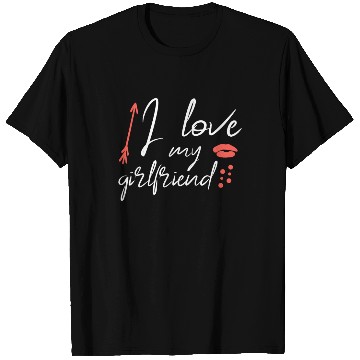 Discover I love my girlfriend T Shirts