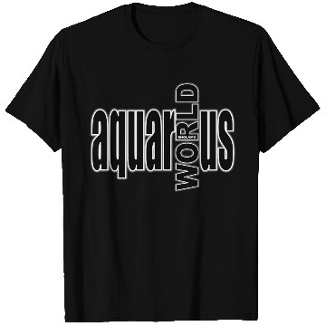 Discover Aquarius WORLD bw T Shirts
