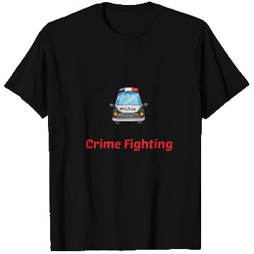 Discover Pack My Diapers I'm Going Crime Fighting With Dad T Shirts