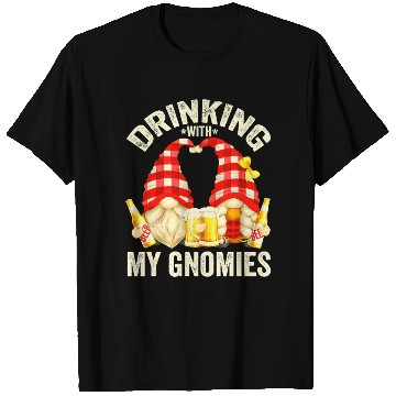 Discover Beer Drinking With My Gnomies For Women Funny Beer T Shirts
