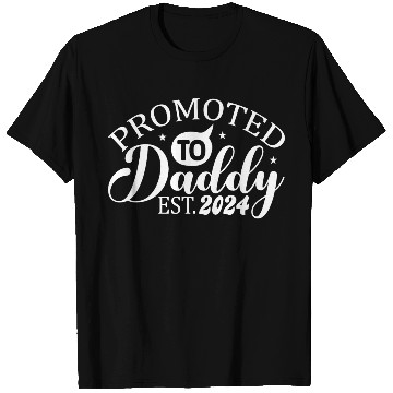 Discover Promoted to daddy 2024 daddy to be T Shirts
