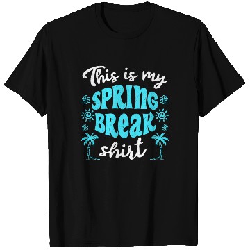 Discover This is my spring break T Shirts party spring break