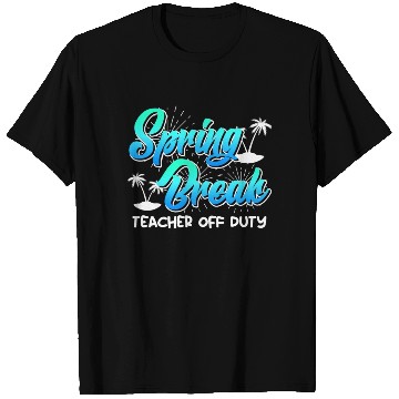 Discover Spring Break teacher off duty vacation teacher T Shirts