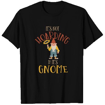 Discover Gnomes - Gnome Collecting - Gnome Collector T Shirts
