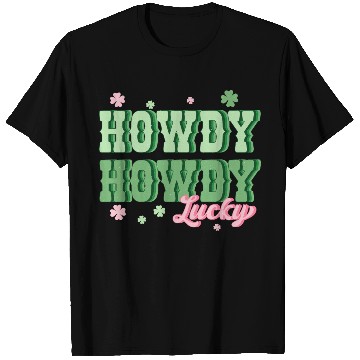 Discover Howdy lucky T Shirts