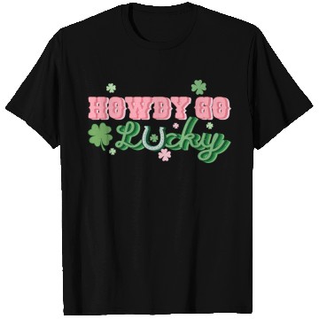 Discover Howdy Lucky Charm T Shirts