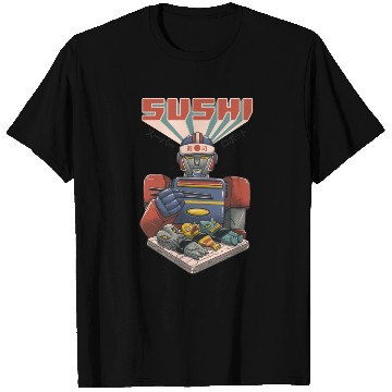 Discover Super Sushi Robot T Shirts