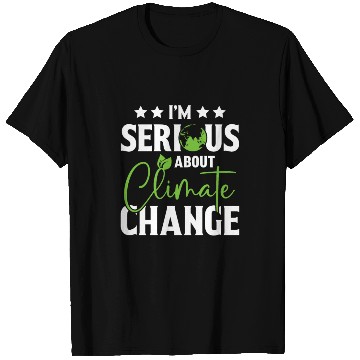 Discover I am Serious About Climate Change Earth Day Planet T Shirts