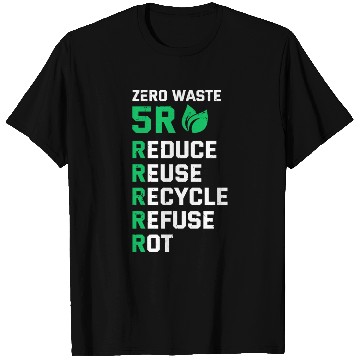 Discover 5R Waste Earth Day Planet Environment Trees T Shirts