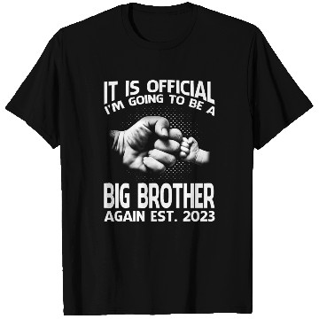 Discover I'm Going To Be A Big Brother Again 2023 T Shirts
