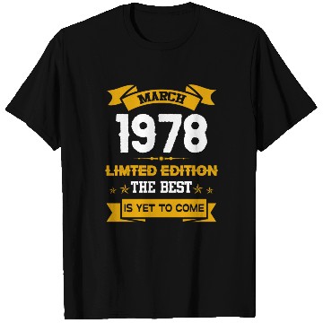 Discover March 1978 Birthday Surprise T Shirts