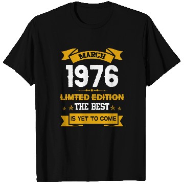 Discover March 1976 Birthday Surprise T Shirts