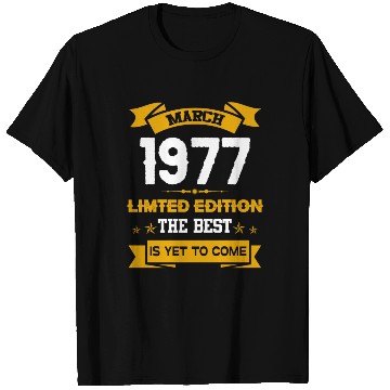 Discover March 1977 Birthday Surprise T Shirts