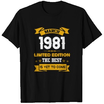 Discover March 1981 Birthday Surprise T Shirts