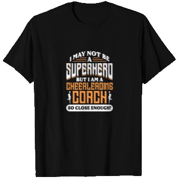 Discover I May Not Be A Superhero But Im Cheerleading Coach T Shirts