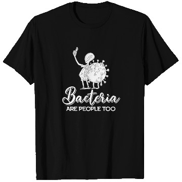 Discover Biology Biologist Bacteria T Shirts