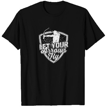 Discover Let your arrows fly - Archery T Shirts